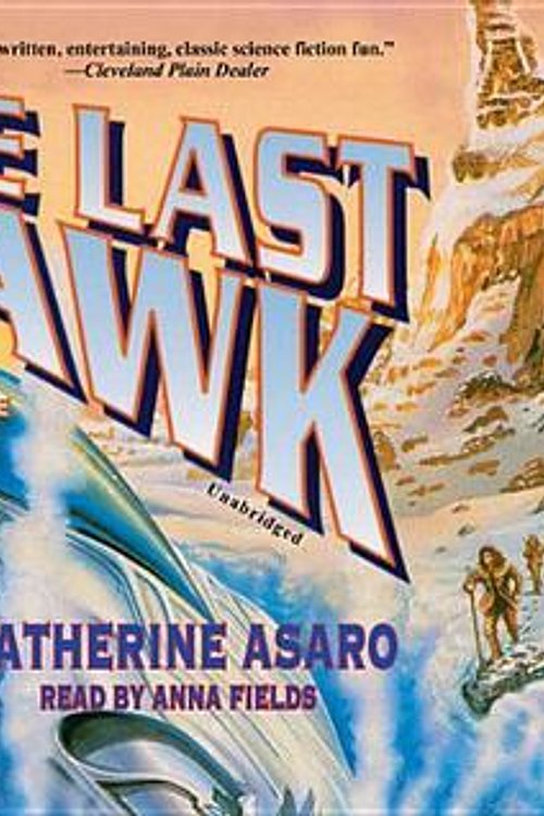 Cover Art for 9781470890223, The Last Hawk by Catherine Asaro