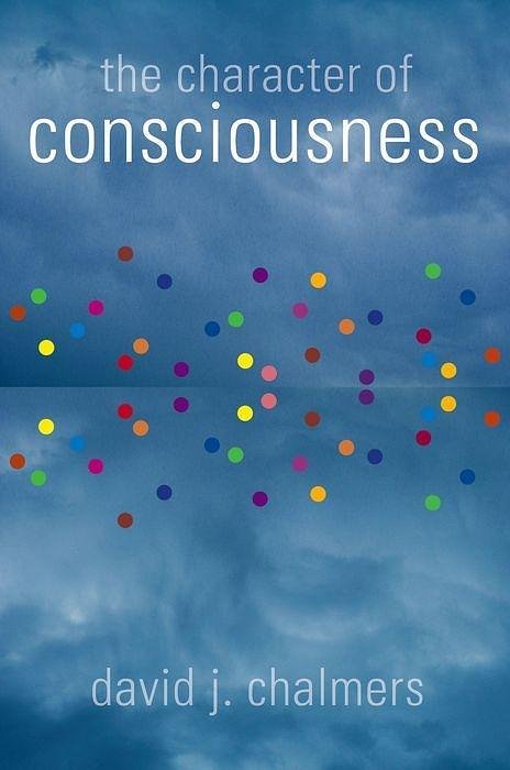 Cover Art for 9780195311105, The Character of Consciousness by David J. Chalmers