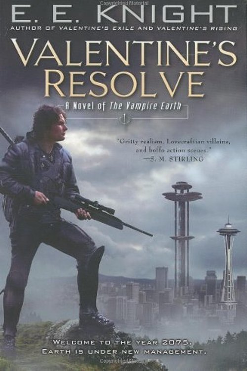 Cover Art for 9780451461469, Valentine's Resolve: A Novel of the Vampire Earth by E. E. Knight