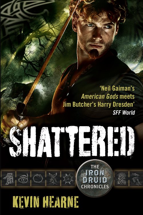 Cover Art for 9780356504438, Shattered by Kevin Hearne