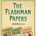 Cover Art for 9780007532483, Flashman Papers 3-Book Collection 2: Flashman and the Mountain of Light, Flash For Freedom, Flashman and the Redskins by George MacDonald Fraser