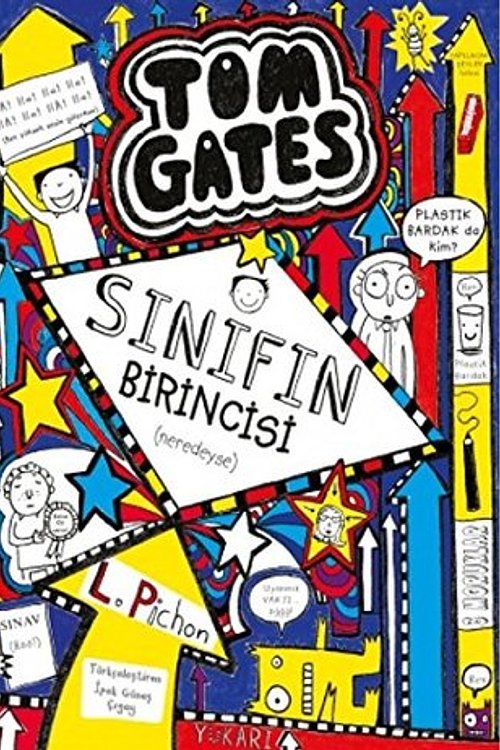 Cover Art for 9786059493789, Tom Gates: Sınıfın Birincisi - Ciltli: Neredeyse by Liz Pichon