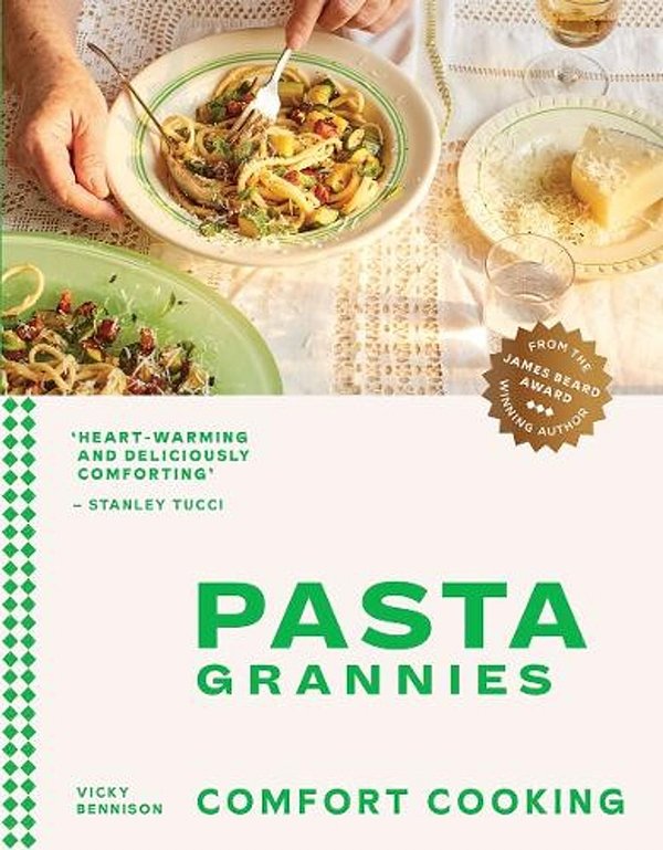 Cover Art for 9781784885243, Pasta Grannies by Vicky Bennison
