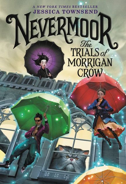 Cover Art for 9780316508865, Nevermoor: The Trials of Morrigan Crow by Jessica Townsend