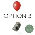 Cover Art for 9781524732684, Option BFacing Adversity, Building Resilience and Findi... by Sheryl Sandberg