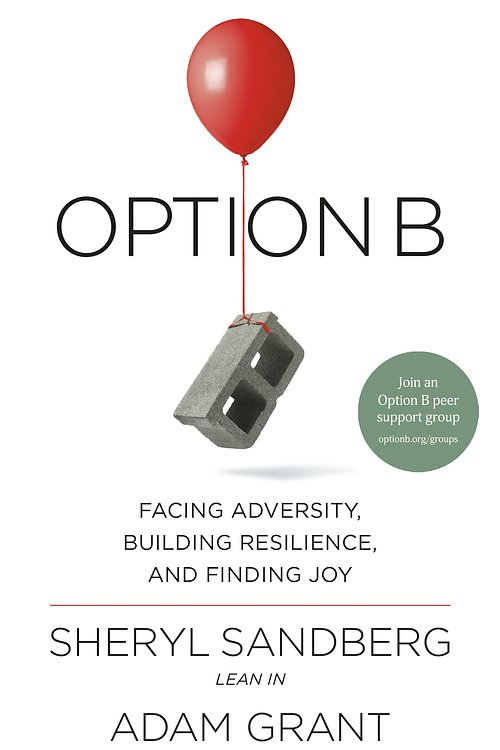 Cover Art for 9781524732684, Option BFacing Adversity, Building Resilience and Findi... by Sheryl Sandberg