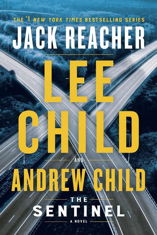 Cover Art for 9781984818461, The Sentinel by Lee Child, Andrew Child