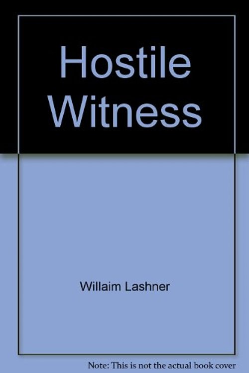 Cover Art for 9780060993252, Hostile Witness by Willaim Lashner