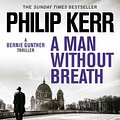 Cover Art for 9781529420746, A Man Without Breath by Philip Kerr