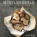 Cover Art for B083Q7BGG7, Artisan Sourdough Made Simple by Unknown