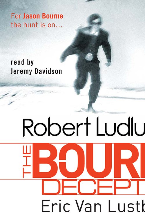 Cover Art for 9781409104827, The Bourne Deception by Eric Van Lustbader, Robert Ludlum