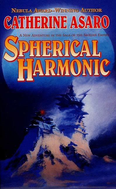 10 editions of Spherical Harmonic by Catherine Asaro