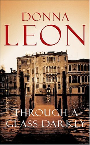 Cover Art for 9780434014521, Through a Glass Darkly by Donna Leon