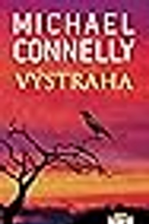 Cover Art for 9788055645896, Výstraha by Michael Connelly
