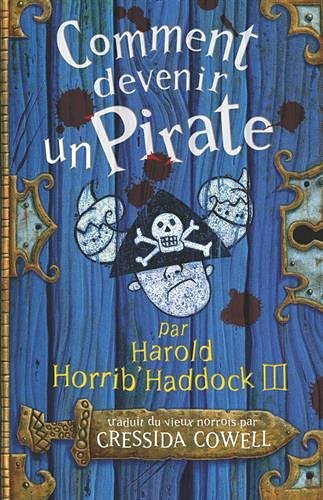 Cover Art for 9782203129474, Comment devenir un pirate by Cressida Cowell