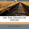 Cover Art for 9781175263773, On the Origin of Species by Charles Darwin