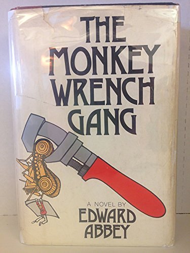 Cover Art for 9780397010844, The Monkey Wrench Gang by Edward Abbey