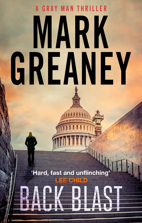 Cover Art for 9780751579239, Back Blast by Mark Greaney