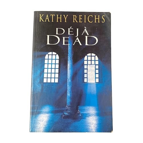 Cover Art for 9780434004256, Déjà Dead by Kathy Reichs