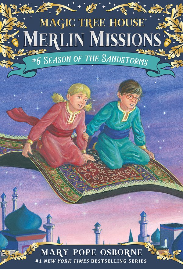 Cover Art for 9780375830327, Magic Tree House Merlin Mission #6: Season of the Sandstorms by Mary Pope Osborne