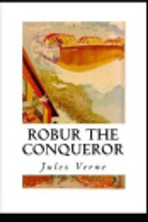 Cover Art for 9798586496331, Robur the Conqueror by Jules Verne