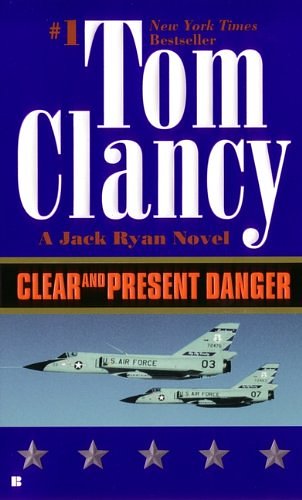 Cover Art for 9780785758945, Clear and Present Danger (Jack Ryan Novels) by Tom Clancy