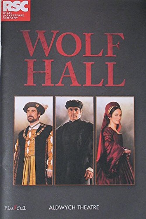 Cover Art for 0713012660079, "Wolf Hall" Souvenir Theatre Programme (RSC at Aldwych Theatre, London) 2013 by Mike Poulton based on novels by Hilary Mantel