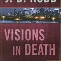 Cover Art for 9781423336617, Visions in Death by J D Robb