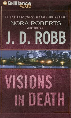 Cover Art for 9781423336617, Visions in Death by J D Robb