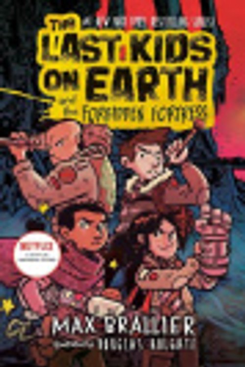 Cover Art for 9780593528938, The Last Kids on Earth and the Forbidden Fortress by Max Brallier