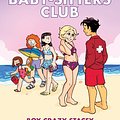 Cover Art for 9781338304527, Boy-Crazy Stacey (the Baby-Sitters Club Graphic Novel #7): A Graphix Book (Baby-Sitters Club Graphix) by Ann M. Martin