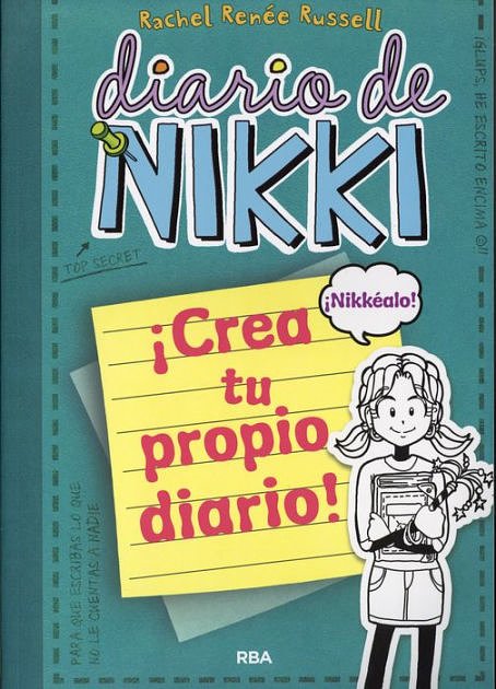 Cover Art for 9788427203709, Diario de Nikki: Crea tu propio diario by Rachel Renne Russell