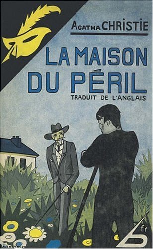 Cover Art for 9782702432778, La Maison Du Peril (French Edition) by Agatha Christie