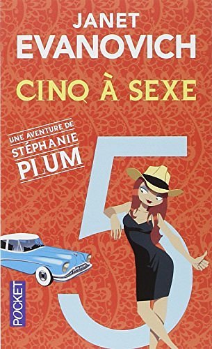 Cover Art for B01B98KGBY, Cinq ? sexe: Une aventure de St?phanie Plum by Janet Evanovich (July 24,2003) by Janet Evanovich;Philippe Loubat-Delranc