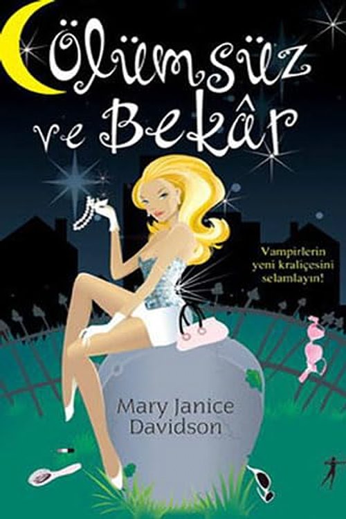Cover Art for 9789944485432, Ölümsüz ve Bekar by MaryJanice Davidson
