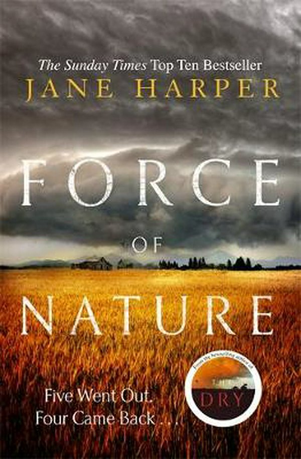 Cover Art for 9781408708200, Force of Nature by Jane Harper