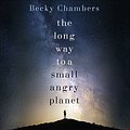 Cover Art for B00W8Y5YDE, The Long Way to a Small, Angry Planet by Becky Chambers