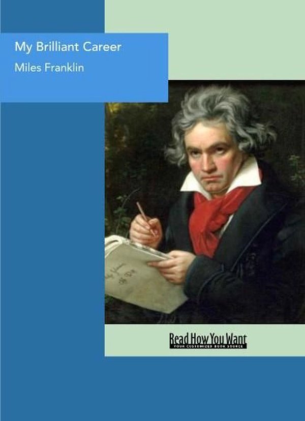 Cover Art for 9781458703972, My Brilliant Career by Franklin Miles