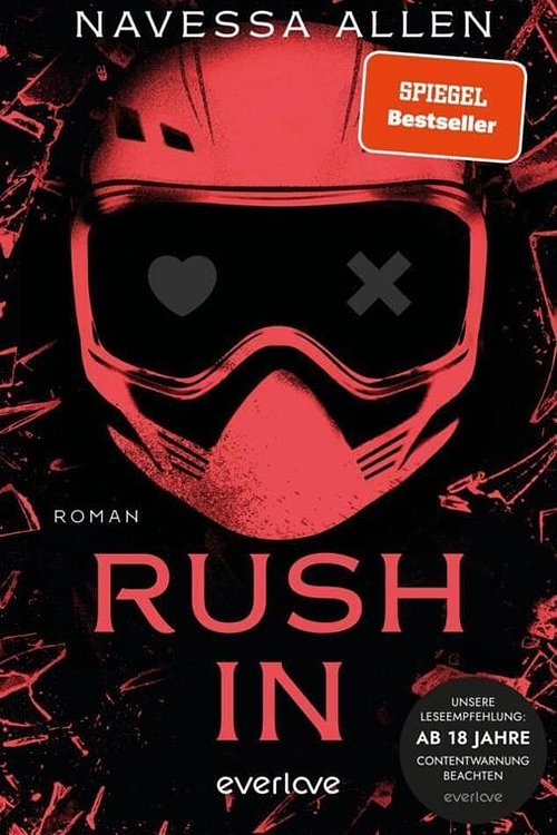 Cover Art for 9783492067324, Rush In: Roman | Prickelnd-heiße Dark Romance RomCom mit Farbschnitt (Junior & Lauren) by Navessa Allen