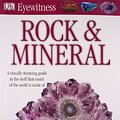 Cover Art for 9781405368346, DK Eyewitness: Rock and Mineral by Dorling Kindersley