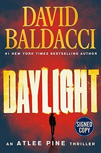 Cover Art for 9781538704059, Daylight - Signed / Autographed Copy by David Baldacci