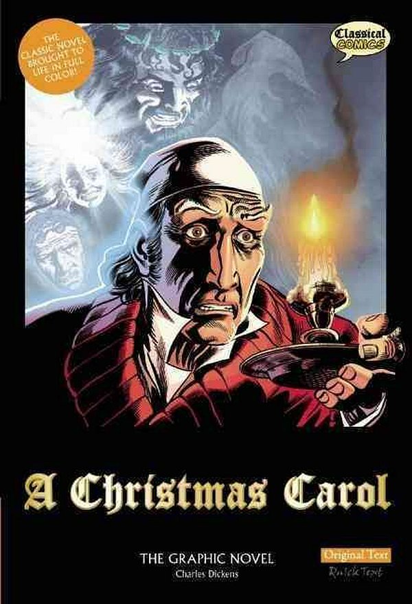 Cover Art for 9781906332518, A Christmas Carol: The Graphic Novel by Charles Dickens