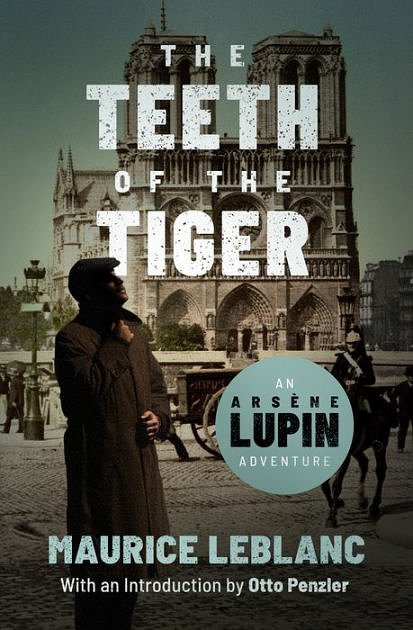 Cover Art for 9781533256409, The Teeth of the Tiger by Maurice LeBlanc