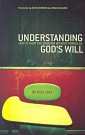 Cover Art for 9780974694269, Understanding God's Will by Kyle;Crowder Lake