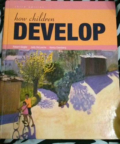 Cover Art for 9781429217903, How Children Develop by University Robert S Siegler