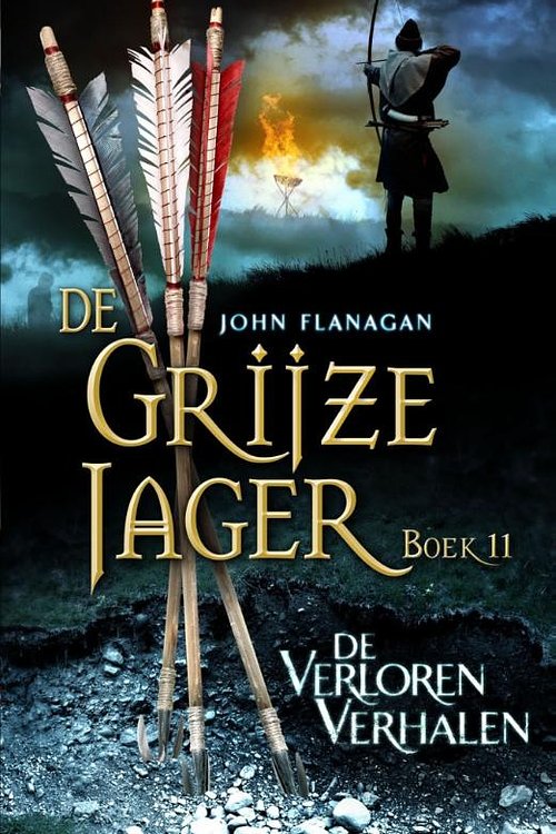 Cover Art for 9789025751661, De verloren verhalen by John Flanagan, Laurent Corneille