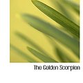 Cover Art for 9781426497599, The Golden Scorpion by Sax Rohmer