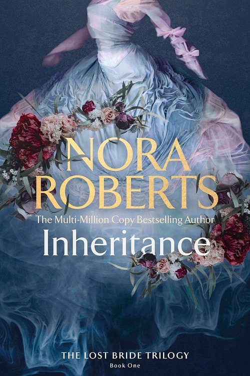 Cover Art for 9780349437491, Inheritance: The Lost Bride Trilogy Book One by Nora Roberts