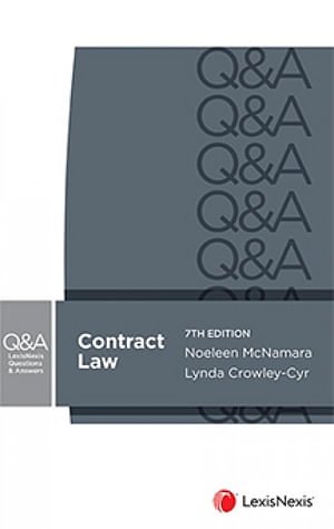 Cover Art for 9780409356687, LexisNexis Questions and Answers: Contract Law, 7th Edition by N McNamara; L Crowley-Cyr