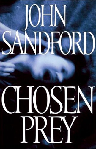 Cover Art for B0006IU6FK, Chosen Prey by John Sandford